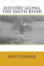 History Along the Smith River