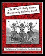 The Ats(r) Belly Dance Community Coloring Book