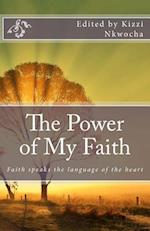 The Power of My Faith