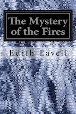 The Mystery of the Fires