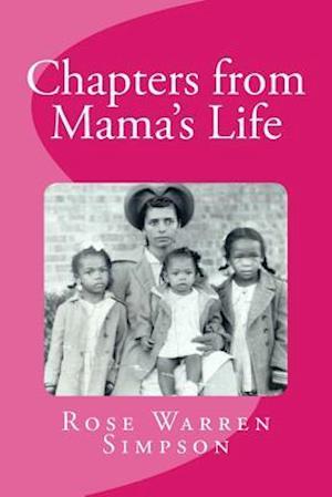 Chapters from Mama's Life