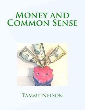 Money and Common Sense