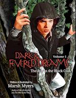 Dark and Fevered Dreams, Volume 1