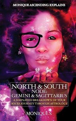 Monique Ascending Explains North & South Node