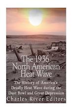 The 1936 North American Heat Wave