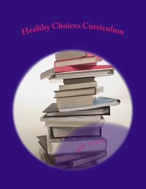 Healthy Choices Curriculum