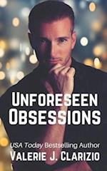 Unforeseen Obsessions