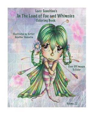 Lacy Sunshine's in the Land of Fae and Whimsies Coloring Book Volume 22