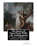 The History of Gutta-Percha Willie