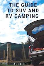 The Guide to Suv and RV Camping