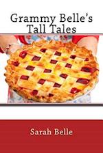 Grammy Belle's Tall Tales