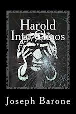 Harold Into Chaos