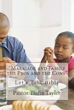 Marriage and Family the Pros and the Cons
