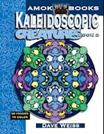 Kaleidoscopic Creatures