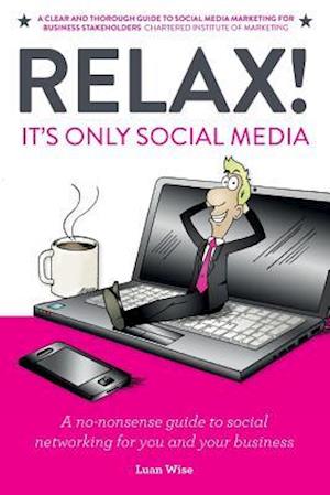 Relax! It's Only Social Media