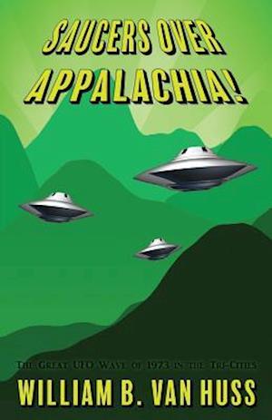 Saucers Over Appalachia!