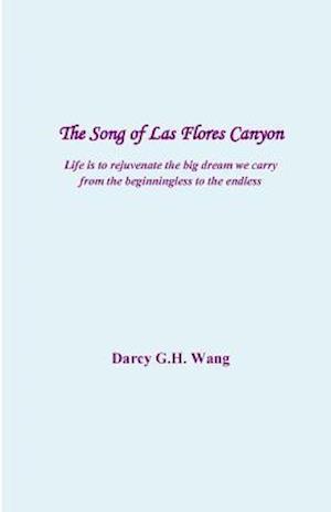 The Song of Las Flores Canyon