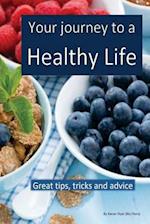 Your Journey to a Healthy Life