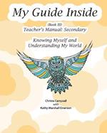 My Guide Inside (Book III) Teacher's Manual: Secondary 