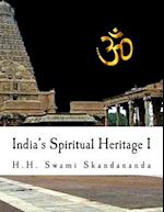 India's Spiritual Heritage I