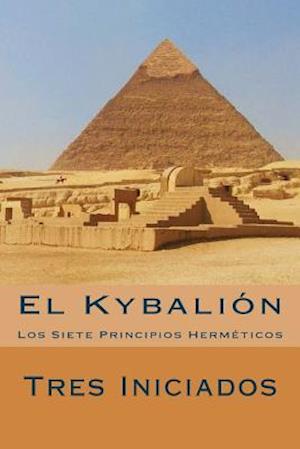 El Kybalion (Spanish Edition)