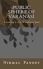 Public Sphere of Varanasi