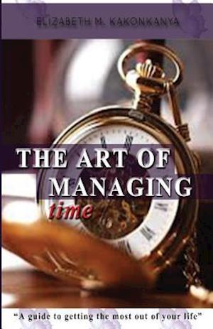The Art of Managing Time