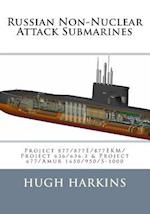 Russian Non-Nuclear Attack Submarines
