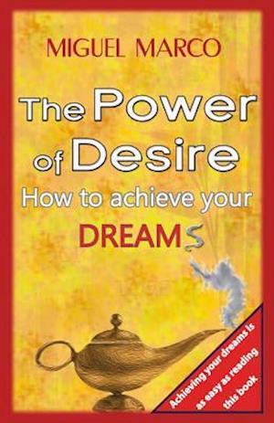 The Power of Desire