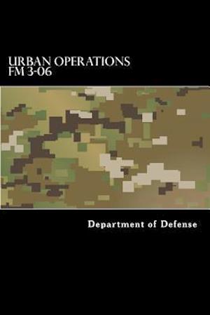 Urban Operations FM 3-06