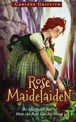Rose Maidelaiden