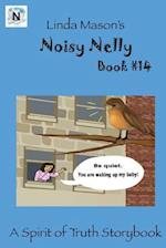 Noisy Nelly: Linda Mason's 