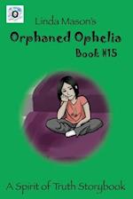 Orphaned Ophelia: Linda Mason's 