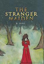 The Stranger Maiden