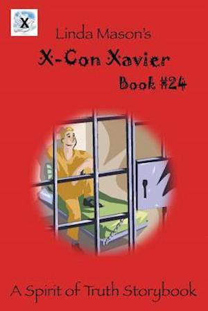 X-Con Xavier: Book # 24