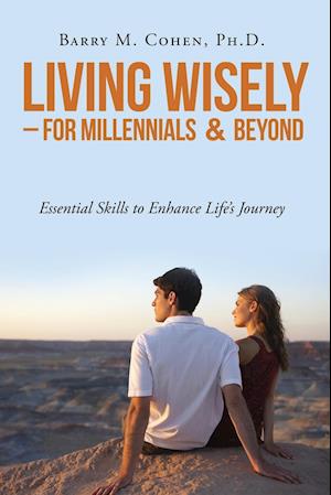 Living Wisely - For Millennials & Beyond