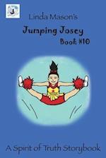 Jumping Josey: Book # 10 