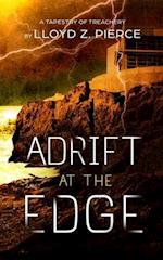 Adrift at the Edge