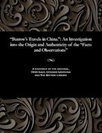 "Barrow's Travels in China.": An Investigation into the Origin and Authenticity of the "Facts and Observations" 