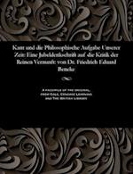Kant Und Die Philosophische Aufgabe Unserer Zeit