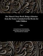 Mrs Marcet's Story-Book: Being a Selection from the Stories Contained in Her Books for Little Children 