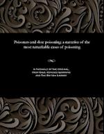 Poisoners and slow poisoning: a narrative of the most remarkable cases of poisoning 