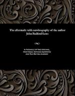 The aftermath: with autobiography of the author John Bedford Leno 