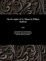 The five nights of St. Albans: by William Mudford 