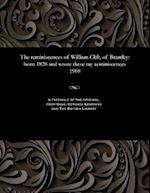 The reminiscences of William Clift, of Bramley: born 1828 and wrote these my reminiscences 1908 