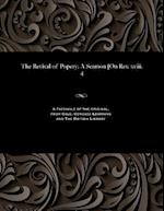The Revival of Popery: A Sermon [On Rev. xviii. 4 