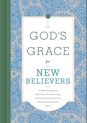 God's Grace for New Believers