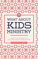 What about Kids Ministry?