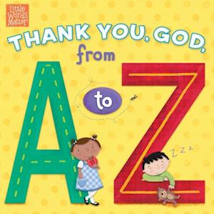 Thank You, God, from A to Z