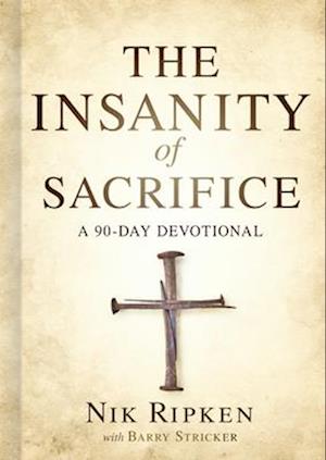 The Insanity of Sacrifice